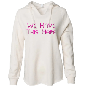 We Have This Hope-Hoodie (Women)